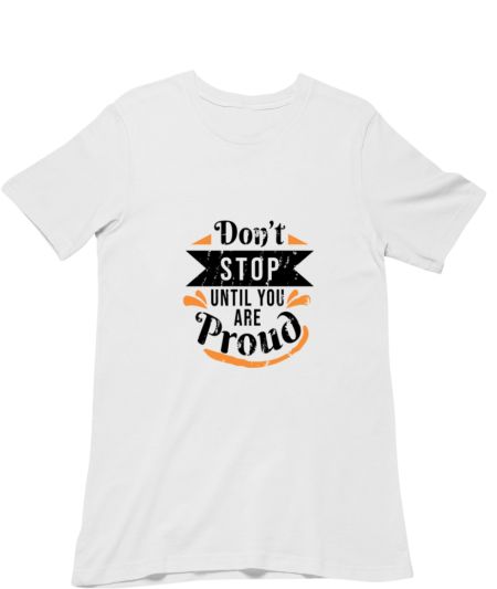 Don't Stop Classic T-Shirt