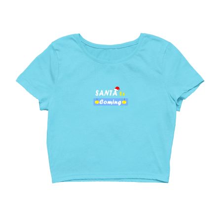 Santa is coming Crop Top