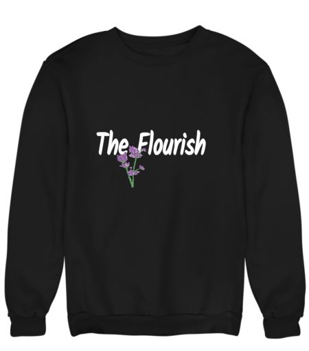 The Flourish  Sweatshirt