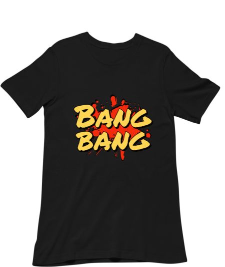 Bang Bang Classic T-Shirt