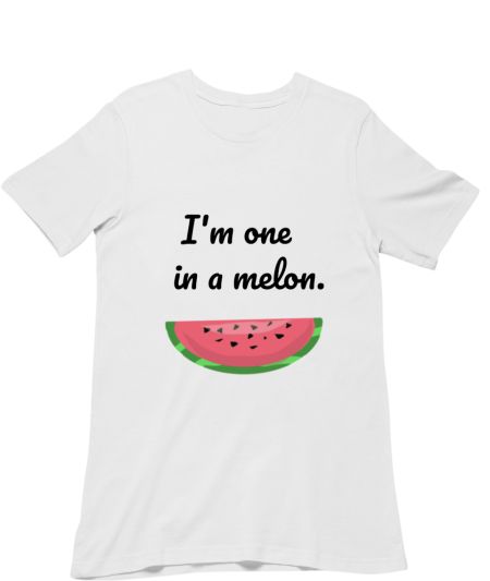 One in a melon Regular T-Shirt