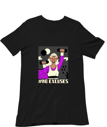 #no excuses (female version) Classic T-Shirt