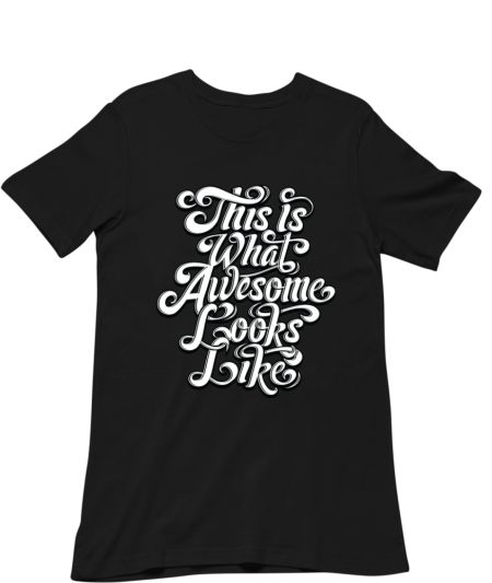 This Is What Awesome Looks Like Classic T-Shirt