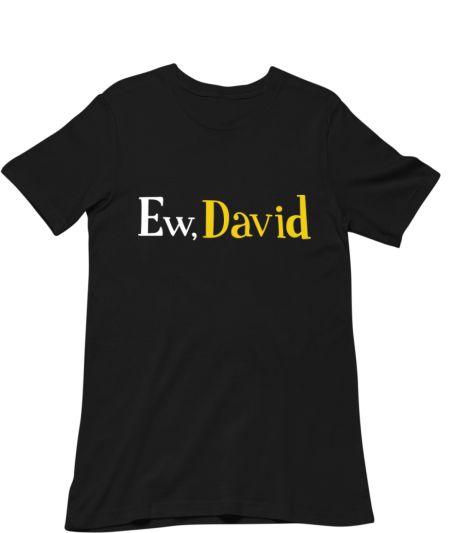Ew, David Regular T-Shirt