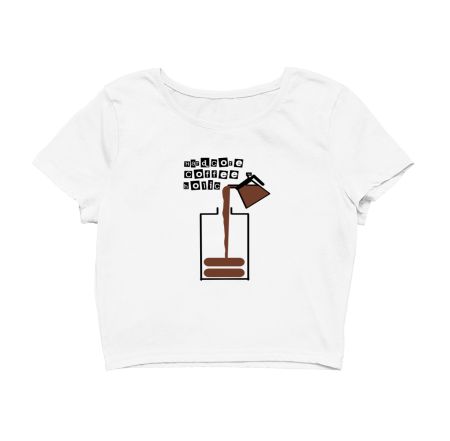 Hardcore Coffee-holic Crop Top