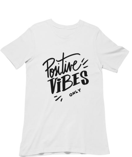 Positive Vibes Only Regular T-Shirt