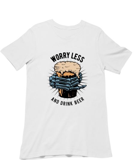 Worry Less Drink Beer Regular T-Shirt