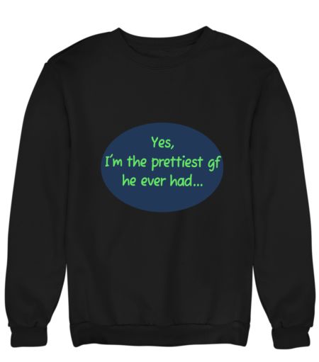 Pretty Gf Sweatshirt