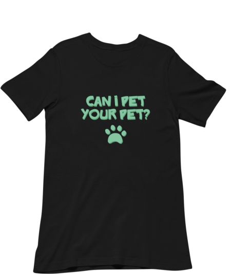 Can I pet your pet Regular T-Shirt