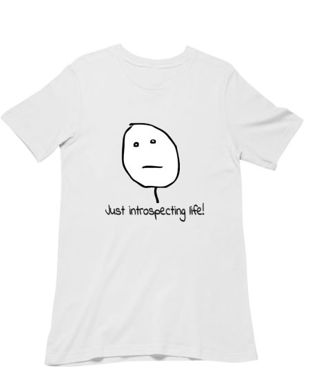 Introspecting life Classic T-Shirt