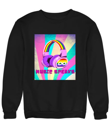 Music speaks! Sweatshirt