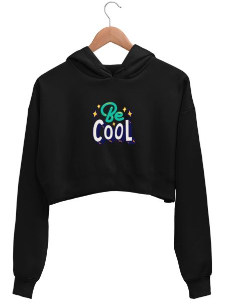 be cool Crop Hoodie