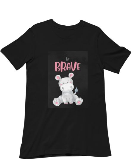 Be Brave Classic T-Shirt