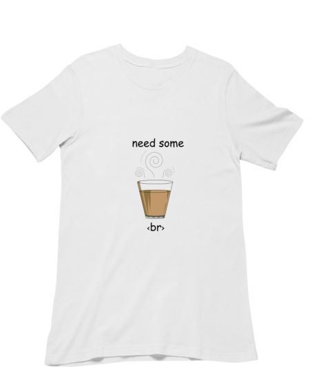 Need Some Chai Break Classic T-Shirt