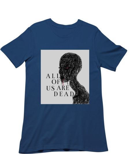 All of us are dead Classic T-Shirt