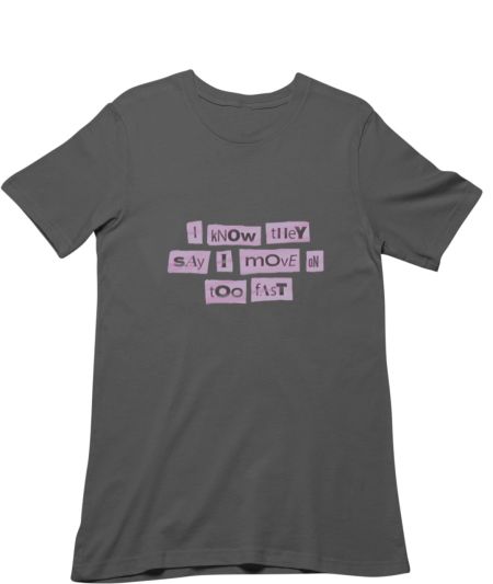 I know they say I move on too fast, thank you next Ariana Grande  Classic T-Shirt