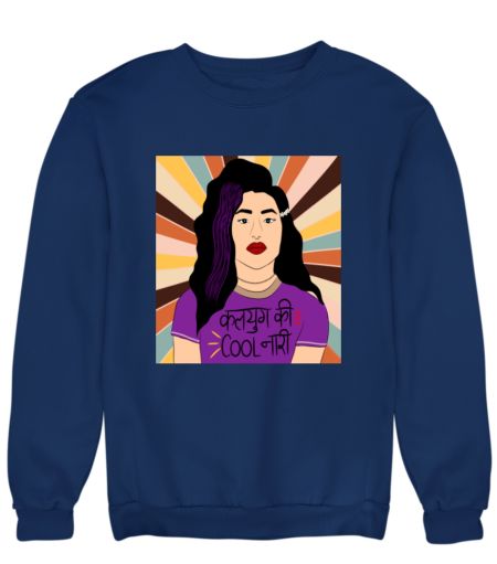 Aaj ki Naari Sweatshirt