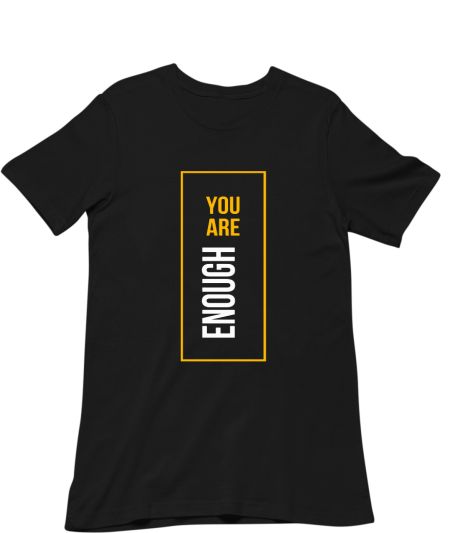 You are Enough Regular T-Shirt