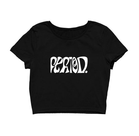 Period. Crop Top