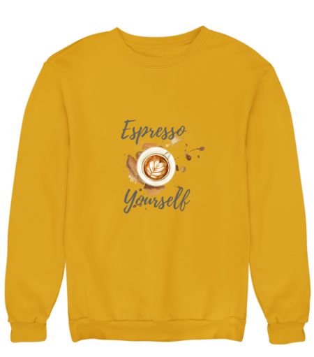 Espresso Yourself Sweatshirt