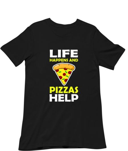 Life Happens And Pizzas Help Regular T-Shirt