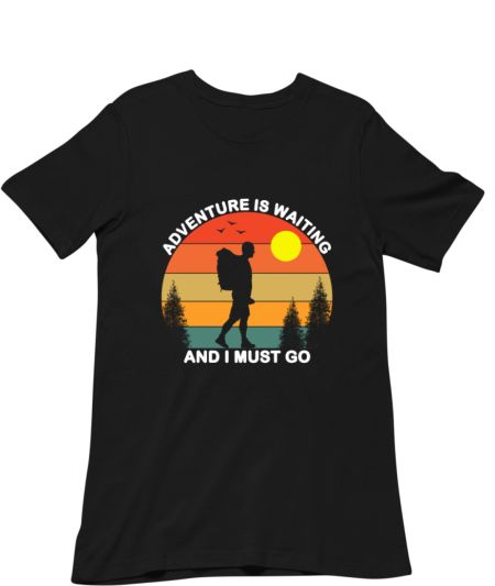 Adventure Is Waiting And I Mus Classic T-Shirt