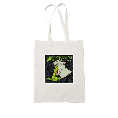 What That Mouth Do? Wack! White Tote Bag