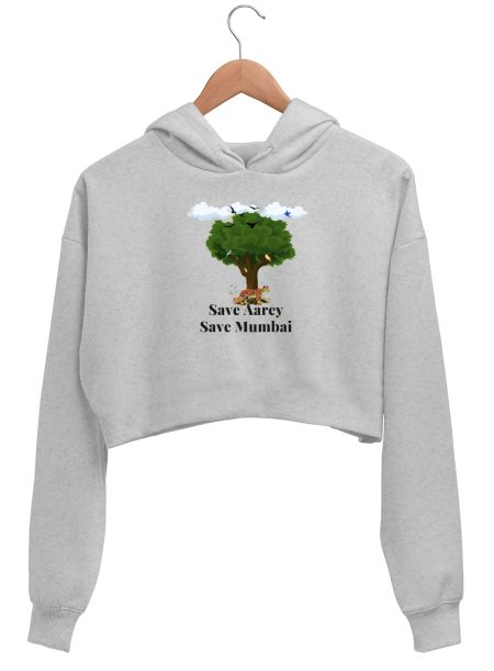 Save Aarey, Save Mumbai Crop Hoodie