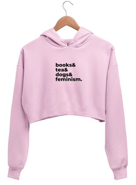 books, tea, dogs, and feminism Crop Hoodie