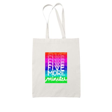 Five more minutes fun print White Tote Bag