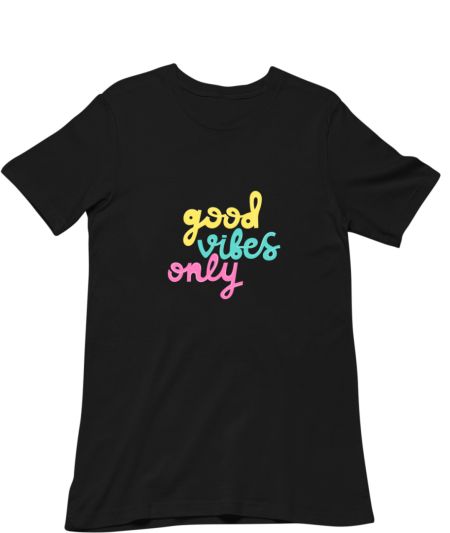 Good Vibes Only Tee Regular T-Shirt