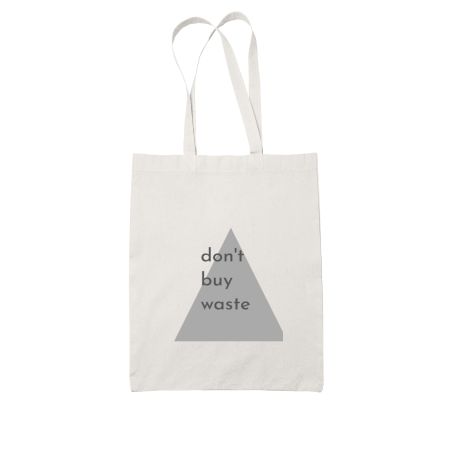 Don't buy Waste Tote White Tote Bag