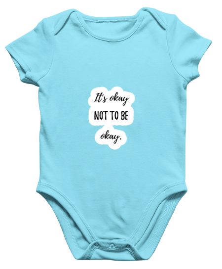 It's okay not to be okay Onesie