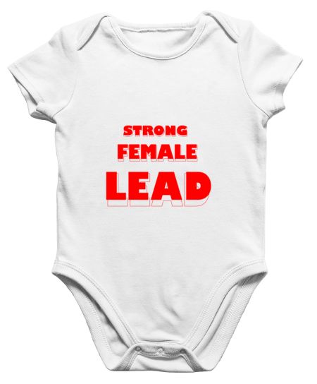 Strong Female Lead Onesie