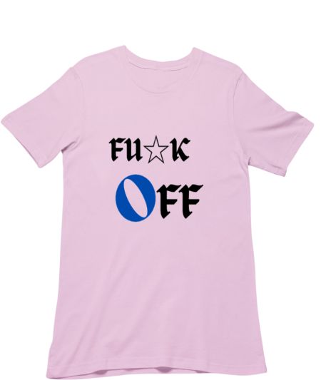 fu*k off Regular T-Shirt