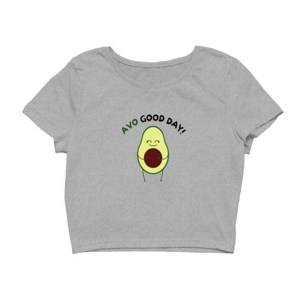 Avo Good Day! (Avocado) Crop Top