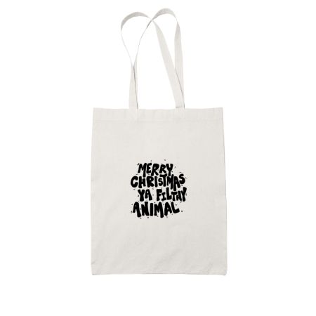 Ya Filthy Animal! White Tote Bag