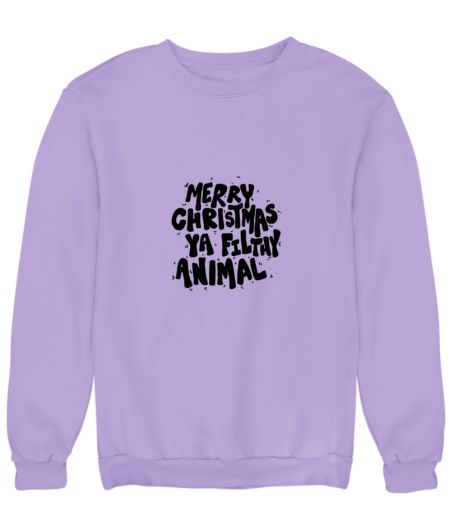 Ya Filthy Animal! Sweatshirt