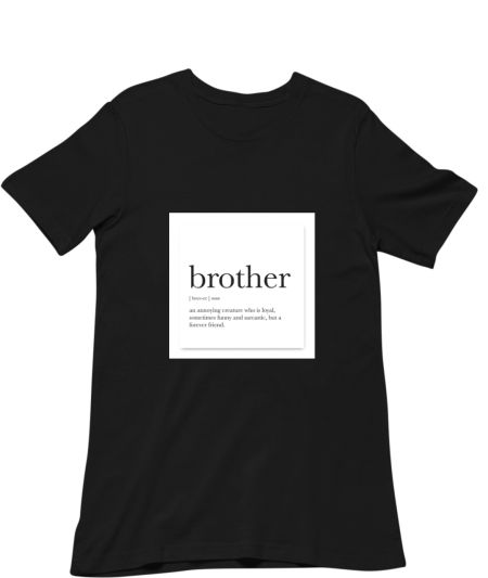 perfect to gift your brother Classic T-Shirt