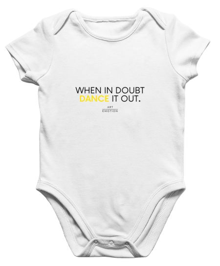 When In Doubt, Dance It Out Onesie