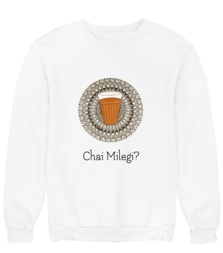 Chai milegi? Sweatshirt