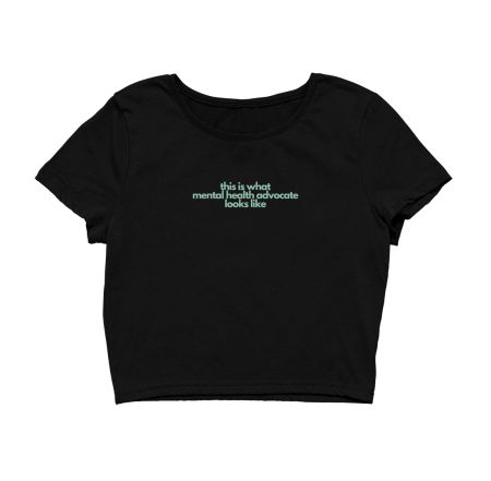 Mental health advocate Crop Top