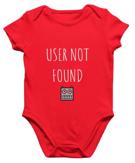 user not found Onesie