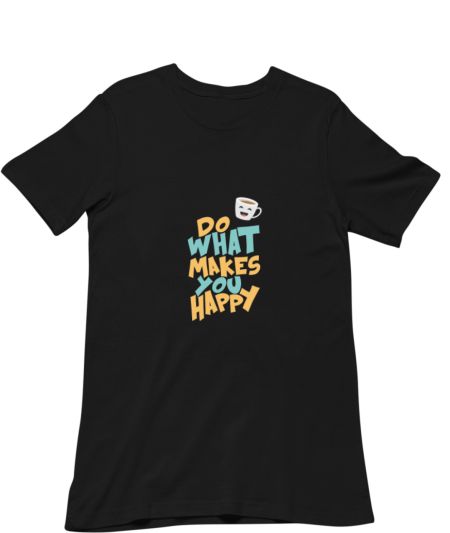 do what makes you happy Classic T-Shirt