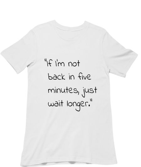 wait Classic T-Shirt