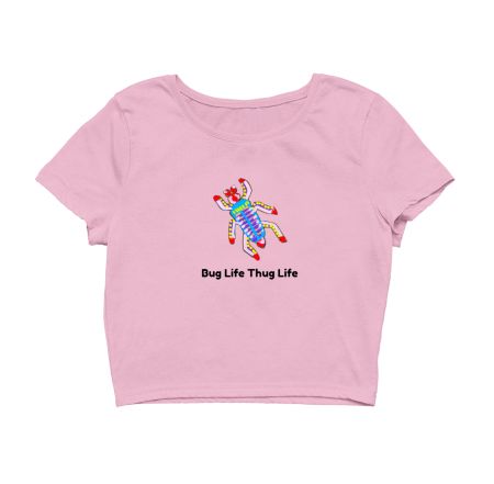 Bug Life Thug Life Crop Top