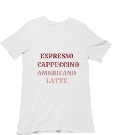 Expresso, Cappuccino, Americano, Latte Classic T-Shirt