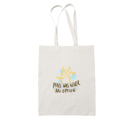 Peace Was Never An Option White Tote Bag