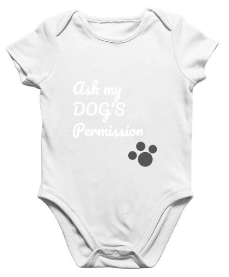 Ask my dog Permission  Onesie