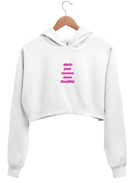 Girls just wanna have funds Crop Hoodie